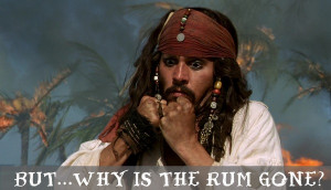 1058077871-jack-sparrow-but-why-is-the-rum-gone.jpg